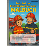 Felix bei der Freiwilligen Feuerwehr